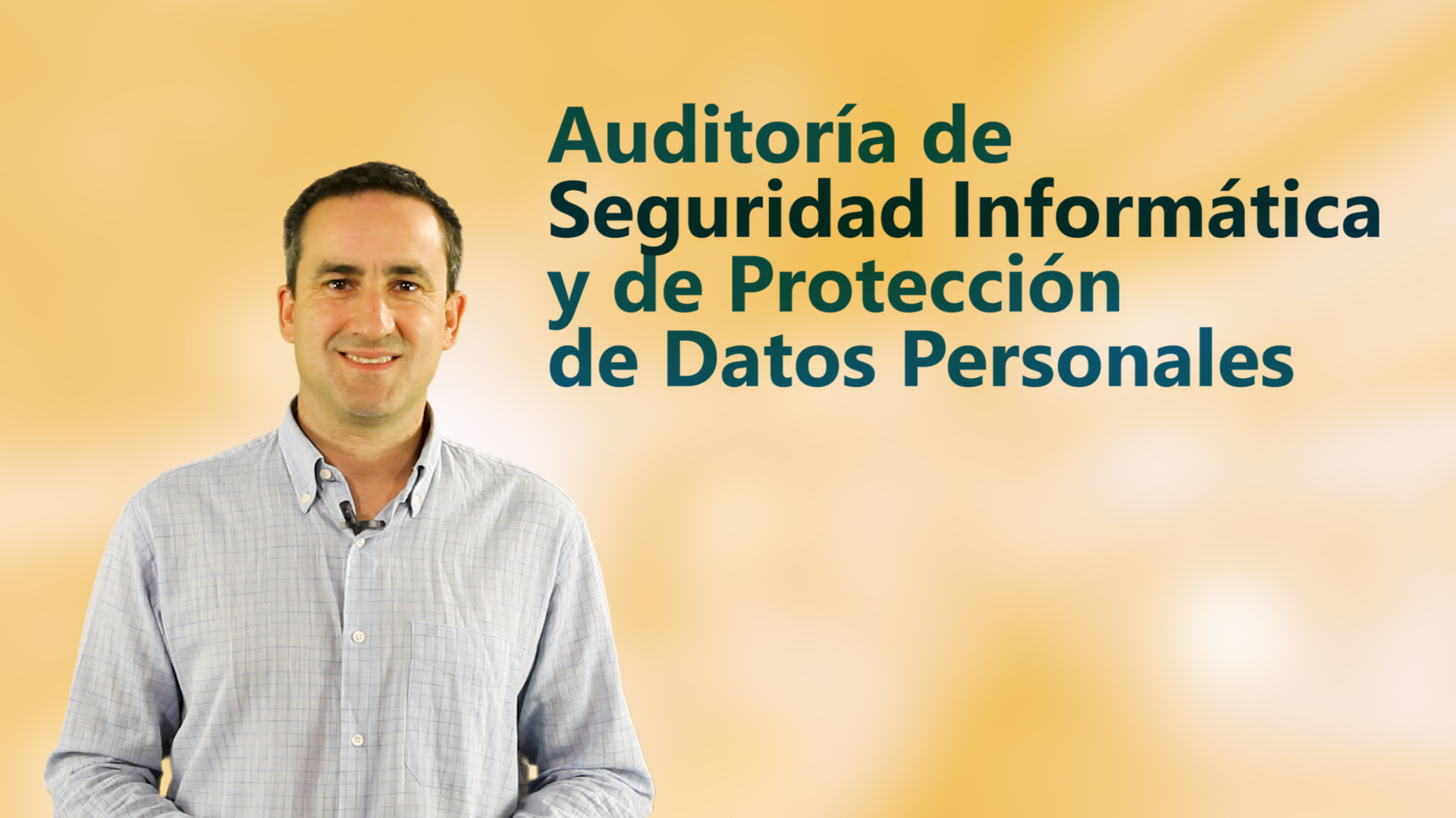 Curso de Auditor&iacute;a de seguridad inform&aacute;tica y de protecci&oacute;n