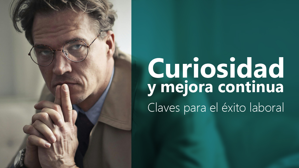 Curso de Curiosidad y mejora continua: &eacute;xito laboral