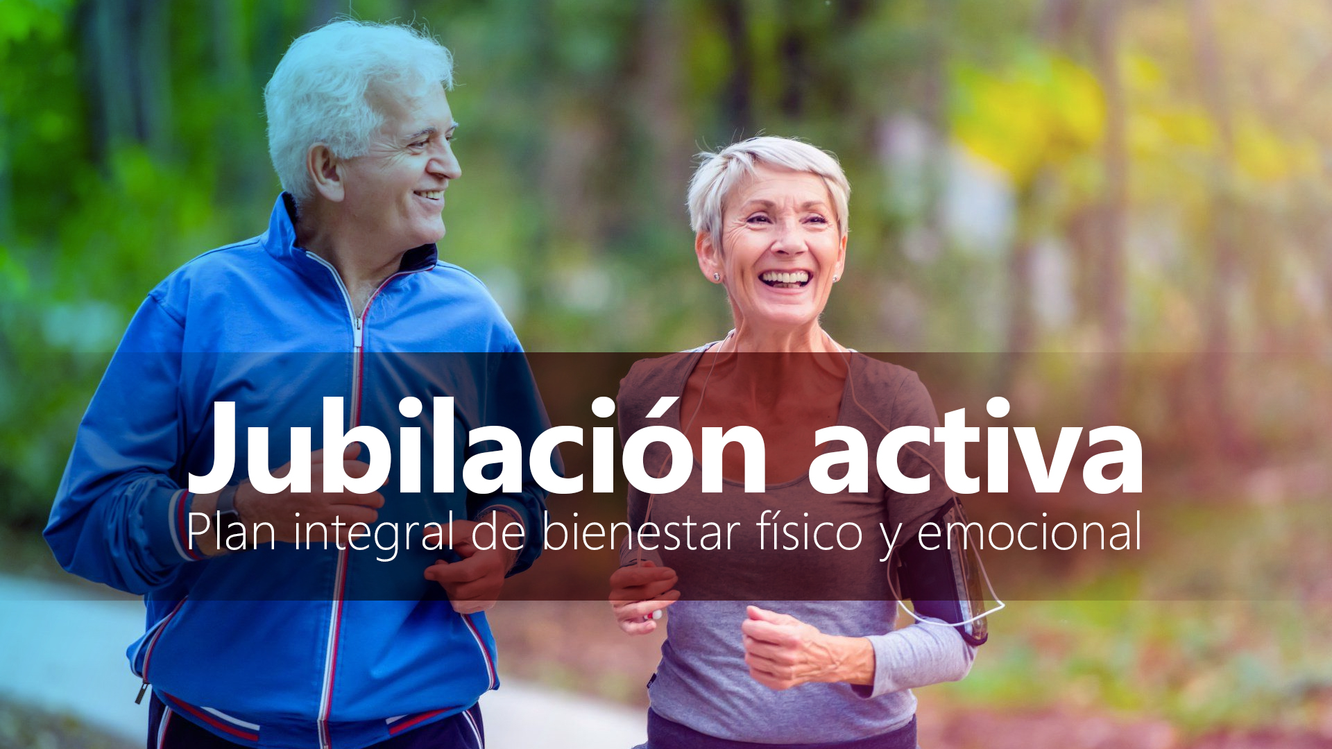 Curso de Jubilaci&oacute;n activa: plan integral de bienestar
