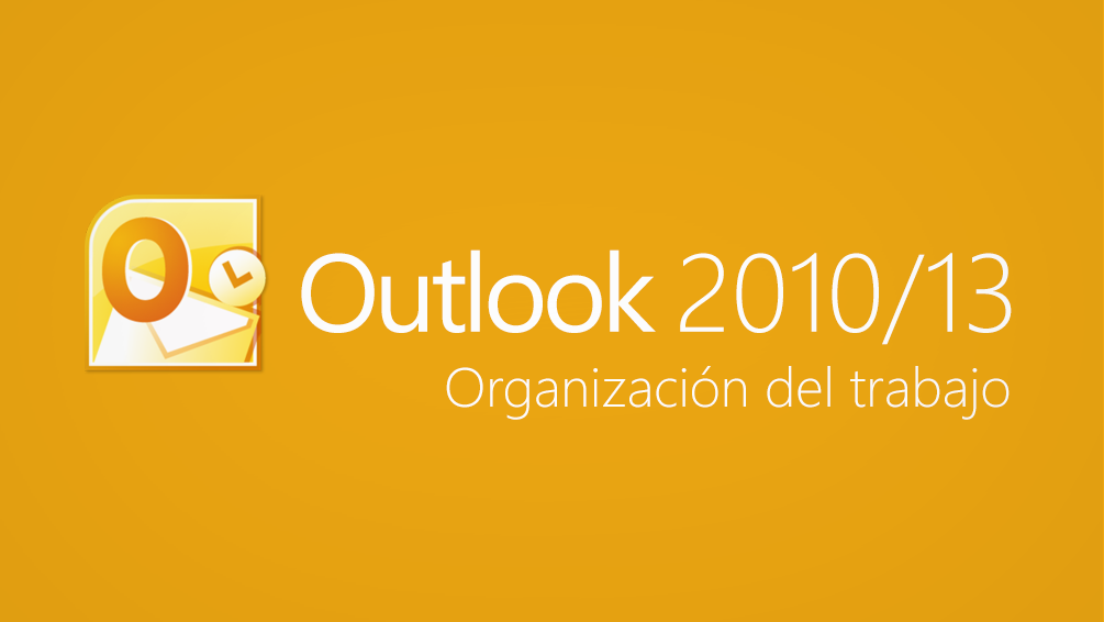 Curso de Organizaci&oacute;n del trabajo con Outlook 2010/2013