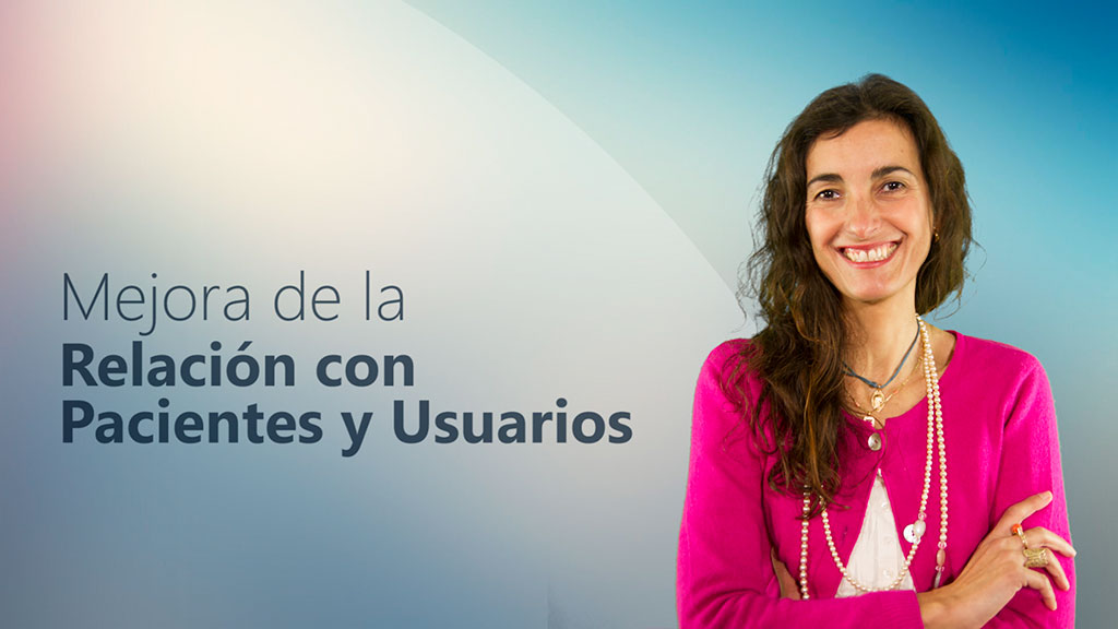 Curso de Mejora de la relaci&oacute;n con pacientes y usuarios