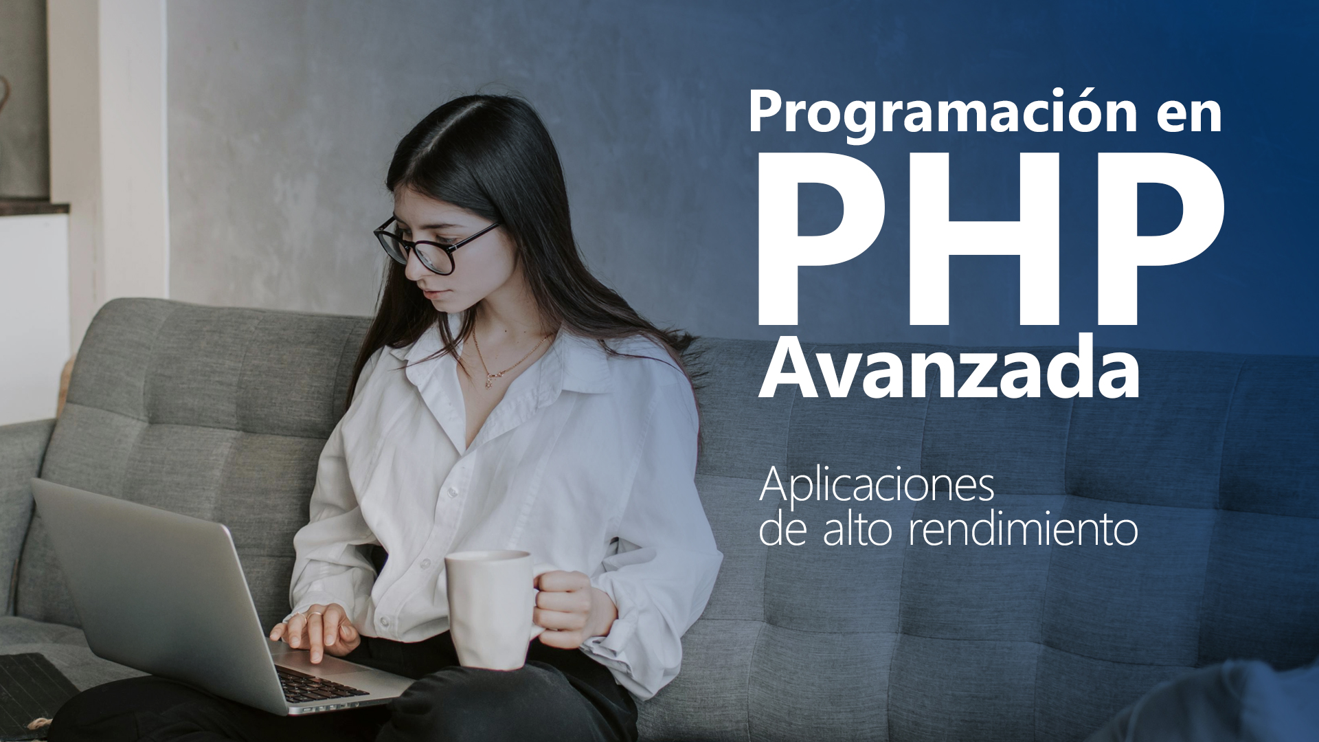 Curso de Programaci&oacute;n PHP avanzada: alto rendimiento