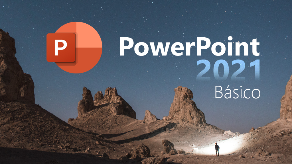 Curso de PowerPoint 2021 b&aacute;sico