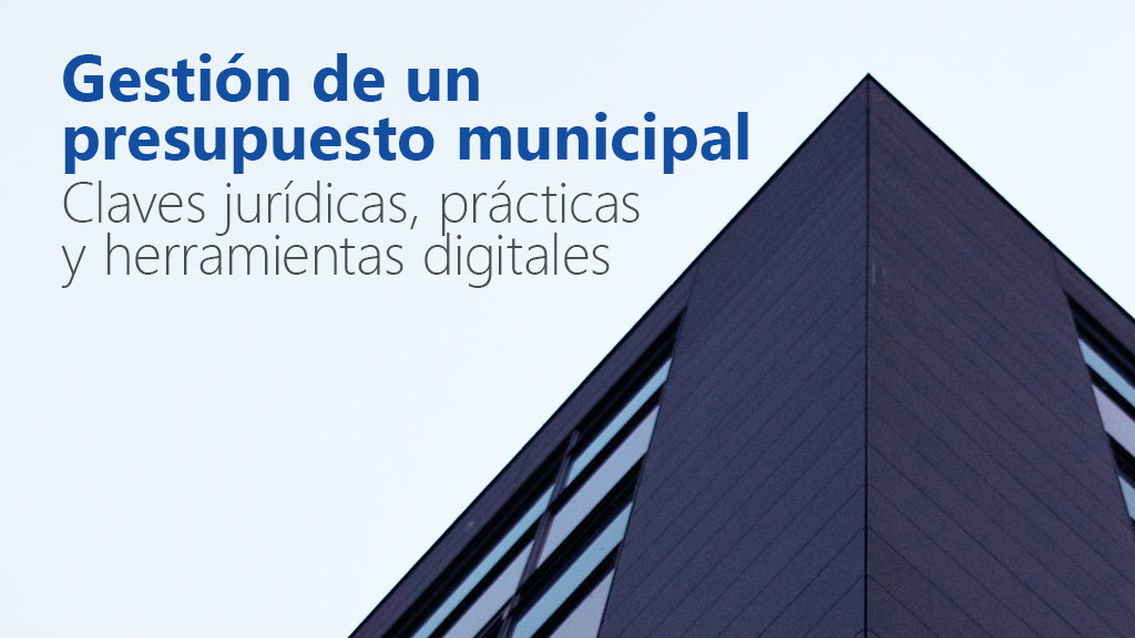 Curso de Gesti&oacute;n de un presupuesto municipal