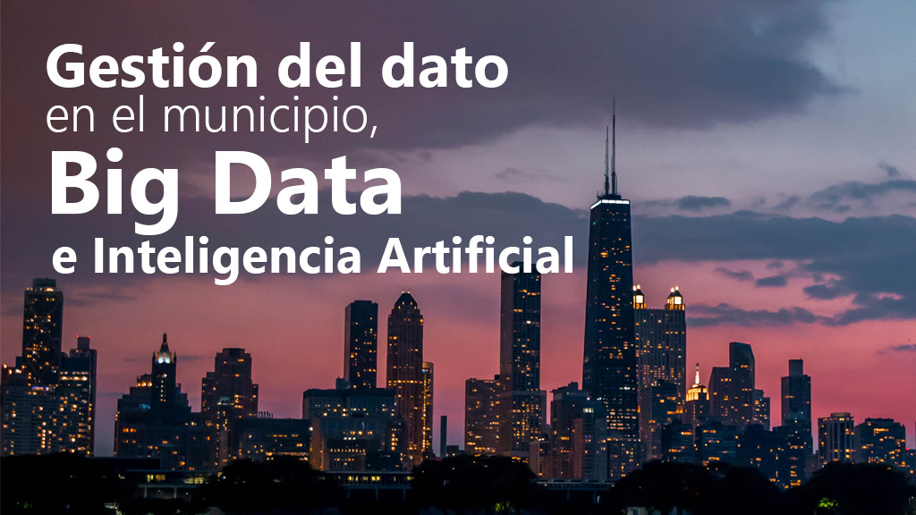 Curso de Gesti&oacute;n del dato en ciudades inteligentes