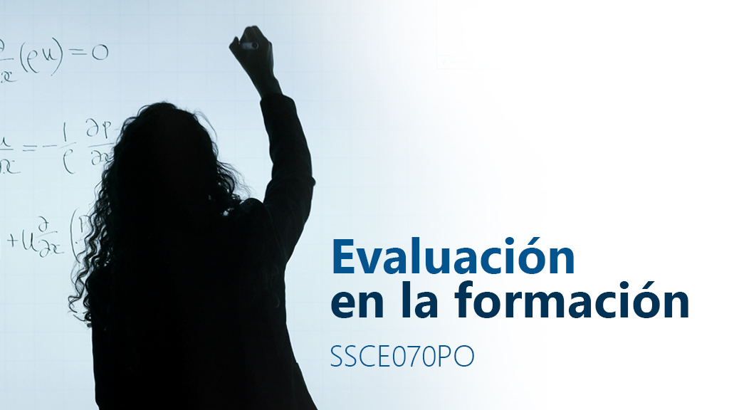 Curso de Evaluaci&oacute;n en la formaci&oacute;n (SSCE070PO)