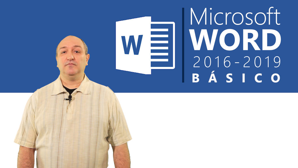Curso de Word 2016/2019 b&aacute;sico