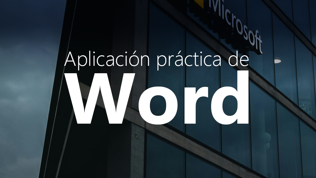 Curso de Aplicaci&oacute;n pr&aacute;ctica de Word